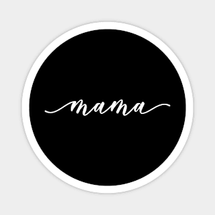 Mama - Family Magnet